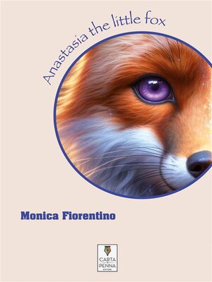 cover image of Anastasia the little fox